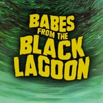 Logo of the podcast Babes From The Black Lagoon Podcast Babes From The Black Lagoon