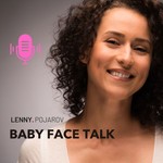 Baby Face Talk Podcast Baby Face Talk