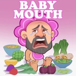 Logo of the podcast Baby Mouth Podcast Baby Mouth