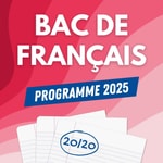 Bac de Français (Programme 2025)
