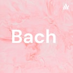 Logo of the podcast Bach Podcast Bach