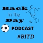 Logo of the podcast Back In The Day #BITD
Podcast Back In The Day #BITD