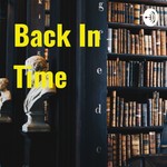Logo of the podcast Back In Time Podcast Back In Time
