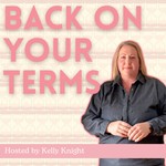 Logo of the podcast Back On Your Terms Podcast Back On Your Terms