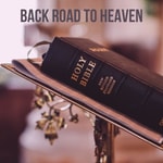 Logo of the podcast Back Road To Heaven Podcast Back Road To Heaven