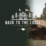 Back to the Lodge Podcast Back to the Lodge