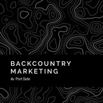 Backcountry Marketing Podcast Backcountry Marketing