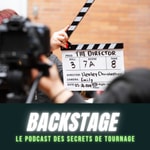 Logo of the podcast Backstage - Le podcast des secrets de tournage Podcast Backstage - Le podcast des secrets de tournage
