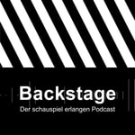 Logo of the podcast Backstage | schauspiel erlangen Podcast Backstage | schauspiel erlangen