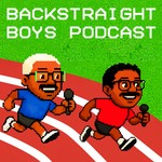 Logo of the podcast Backstraight Boys (& Girl) Athletics Chat Podcast Backstraight Boys (& Girl) Athletics Chat