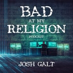 Logo of the podcast Bad At My Religion Podcast Bad At My Religion