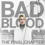 Logo of the podcast Bad Blood: The Final Chapter Podcast Bad Blood: The Final Chapter