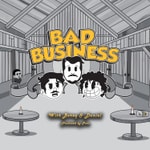Logo of the podcast Bad Business With Beraq & Daniel Podcast Bad Business With Beraq & Daniel