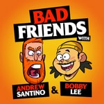 Logo of the podcast Bad Friends Logo of the podcast Bad Friends