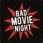 Bad Movie Night Podcast Podcast Bad Movie Night Podcast