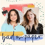 Bad On Paper Podcast Bad On Paper