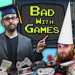 Logo of the podcast Bad With Games Podcast Bad With Games