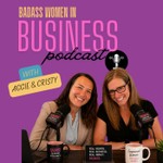 Badass Women in Business Podcast Badass Women in Business
