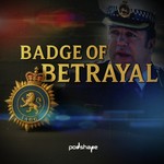 Logo of the podcast Badge of Betrayal Podcast Badge of Betrayal