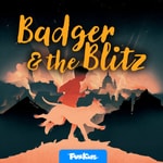 Logo of the podcast Badger and the Blitz Podcast Badger and the Blitz
