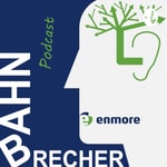 Bahnbrecher Podcast - Innovationsmanagement by enmore Podcast Bahnbrecher Podcast - Innovationsmanagement by enmore