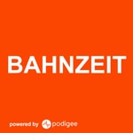 Logo of the podcast Bahnzeit Podcast Bahnzeit