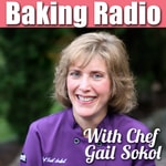 Logo of the podcast Baking Radio: Chef Gail Sokol's Baking Podcast Podcast Baking Radio: Chef Gail Sokol's Baking Podcast