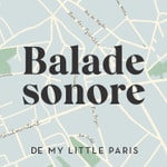 Balade sonore Podcast Balade sonore