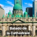 Logo of the podcast Balado de la Cathédrale Podcast Balado de la Cathédrale
