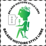 Logo of the podcast Balado histoire style libre Podcast Balado histoire style libre