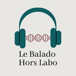 Podcast Une Science Hors Labo