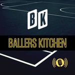 Logo of the podcast Ballers Kitchen podcast Podcast Ballers Kitchen podcast