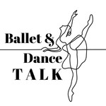 Logo of the podcast Ballet & Dance TALK Podcast Ballet & Dance TALK