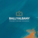 Logo of the podcast Ballyalbany Church Podcast Ballyalbany Church