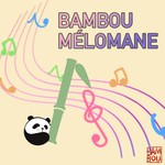 Logo of the podcast Bambou mélomane Podcast Bambou mélomane