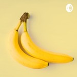 Logo of the podcast Banana Banana Podcast Podcast Banana Banana Podcast