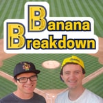 Logo of the podcast Banana Breakdown Podcast Podcast Banana Breakdown Podcast