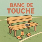 Logo of the podcast Banc de Touche Podcast Banc de Touche