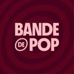 Logo of the podcast Bande de Pop Podcast Bande de Pop