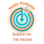 Logo of the podcast Bands On The Radar Podcast Bands On The Radar