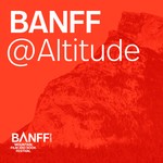Podcast BANFF @Altitude