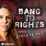 Logo of the podcast Bang to Rights Missing podcast logo
