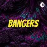 Logo of the podcast Bangers Podcast Bangers