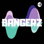 Podcast bangerz