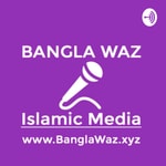 Logo of the podcast Bangla Waz Podcast Bangla Waz