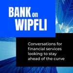 Podcast Bank on Wipfli