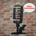 Logo of the podcast Banksy - The Art of Dissent Podcast Banksy - The Art of Dissent