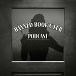 Logo of the podcast Banned Book Club Podcast Banned Book Club