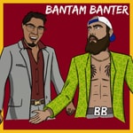 Logo of the podcast Bantam Banter Podcast Bantam Banter