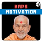 Logo of the podcast BAPS Motivation Podcast BAPS Motivation